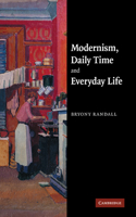 Modernism, Daily Time and Everyday Life