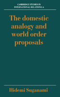 Domestic Analogy and World Order Proposals