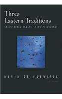 Three Eastern Traditions