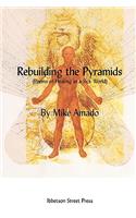 Rebuilding the Pyramids