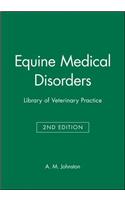 Equine Medical Disorders