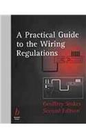 A Practical Guide to the Wiring Regulations