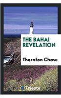 The Bahai Revelation