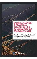 Water Analysis, by J.A. Wanklyn and E.T. Chapman
