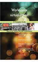 Workspace virtualization A Complete Guide