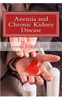 Anemia and Chronic Kidney Disease