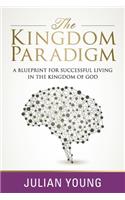 The Kingdom Paradigm