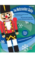 Nutcracker Suite: A Mini-Musical Based on Tchaikovsky's Famous Ballet (Teacher's Handbook)