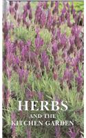 Herbs and the Kitchen Garden