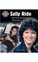 Sally Ride: The First American Woman in Space