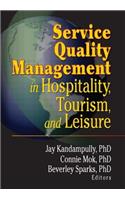 Service Quality Management in Hospitality, Tourism, and Leisure