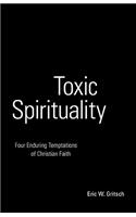 Toxic Spirituality