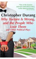 Why Torture Is Wrong, and the People Who Love Them