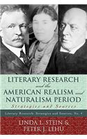 Literary Research and the American Realism and Naturalism Period