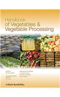 Handbook of Vegetables and Vegetable Processing