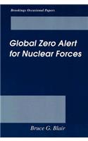 Global Zero Alert for Nuclear Forces