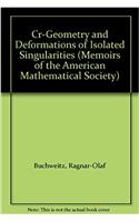 Cr-Geometry and Deformations Of Isolated Singularities