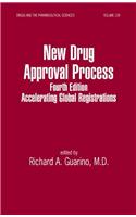 New Drug Approval Process: Accelerating Global Registrations