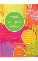 Small Simple Ways