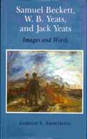 Samuel Beckett, W.B.Yeats and Jack Yeats