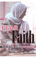 From Fear to Faith