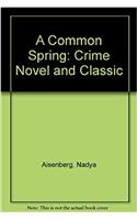 Common Spring Crime Novel