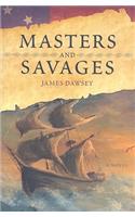 Masters and Savages