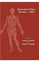 Biomedical Ethics Reviews - 1983