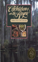 Celebrations on the Bayou