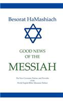 Besorat Hamashiach - Good News of the Messiah