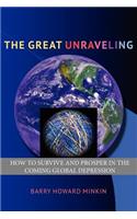 The Great Unraveling