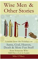 Wise Men and Other Stories