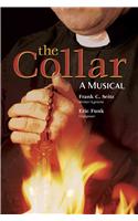 The Collar: A Musical