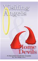 Visiting Angels & Home Devils
