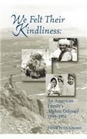 We Felt Their Kindliness