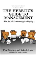 Heretic's Guide to Management