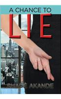 A Chance to Lie