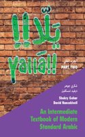 Yall&#257; Part Two: An Intermediate Textbook of Modern Standard Arabic