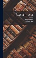 Rosenresli