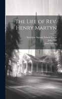 Life of Rev. Henry Martyn