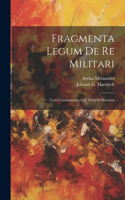 Fragmenta Legum De Re Militari