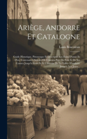 Ariège, Andorre Et Catalogne