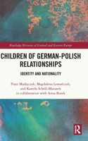 Children of German-Polish Relationships