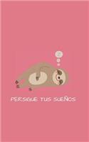 Persigue Tus Sueños