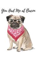 You Had Me at Bacon