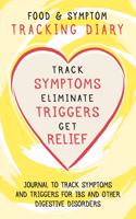 Symptom Tracker Food Diary. Journal for Digestive Disorders