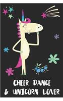 Cheer Dance & Unicorn Lover: Blank Lined Notebook Journal Gift Idea