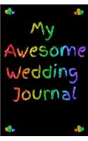 My Awesome wedding Journal