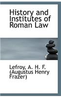 History and Institutes of Roman Law