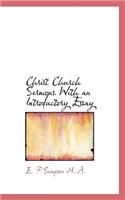 Christ Church Sermons with an Introductory Essay